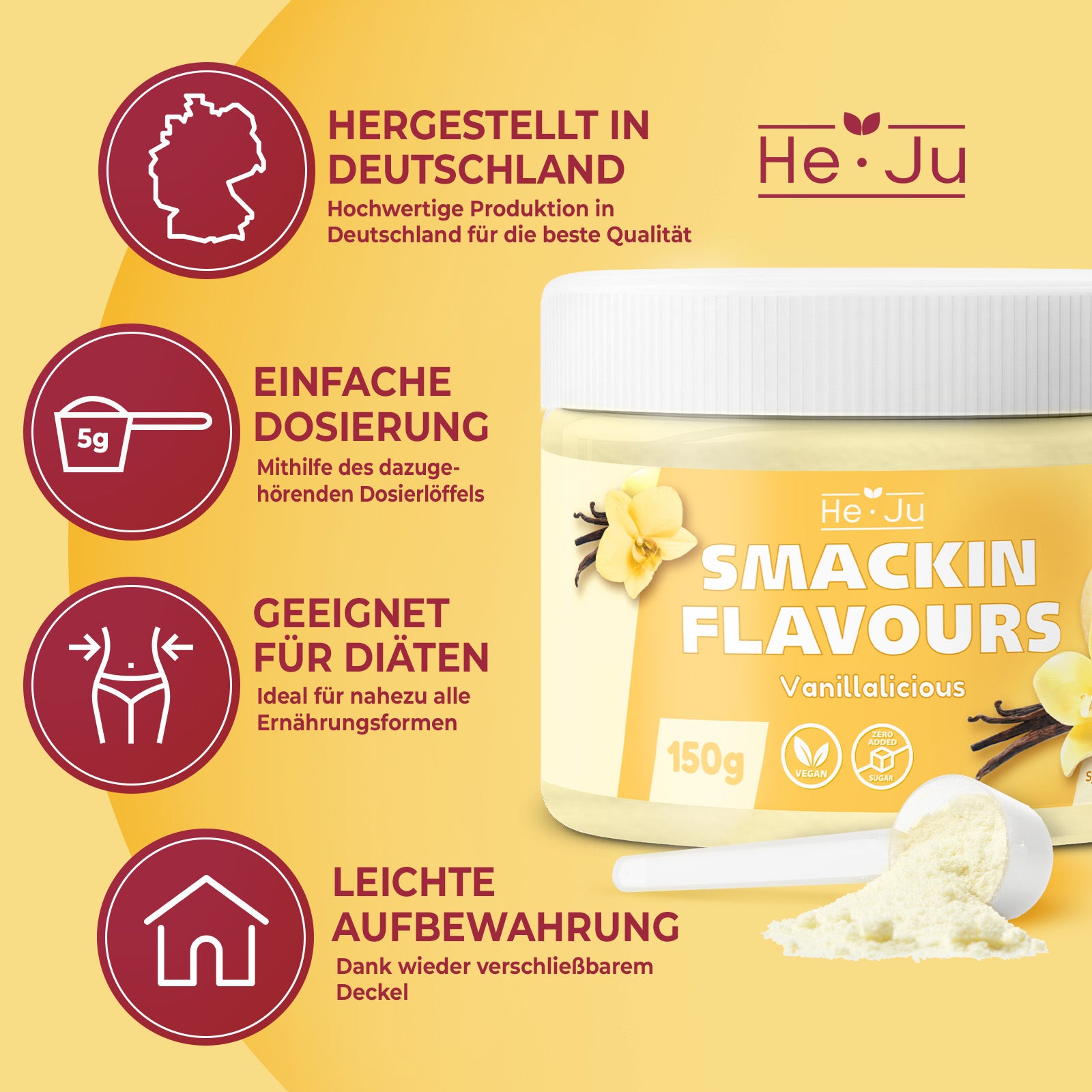 He-Ju Flavour Pulver Vanille, vegan, Geschmackspulver zum Süßen fast ohne Kalorien mit Vanille Geschmack (150g)